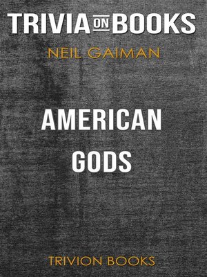 cover image of American Gods by Neil Gaiman (Trivia-On-Books)